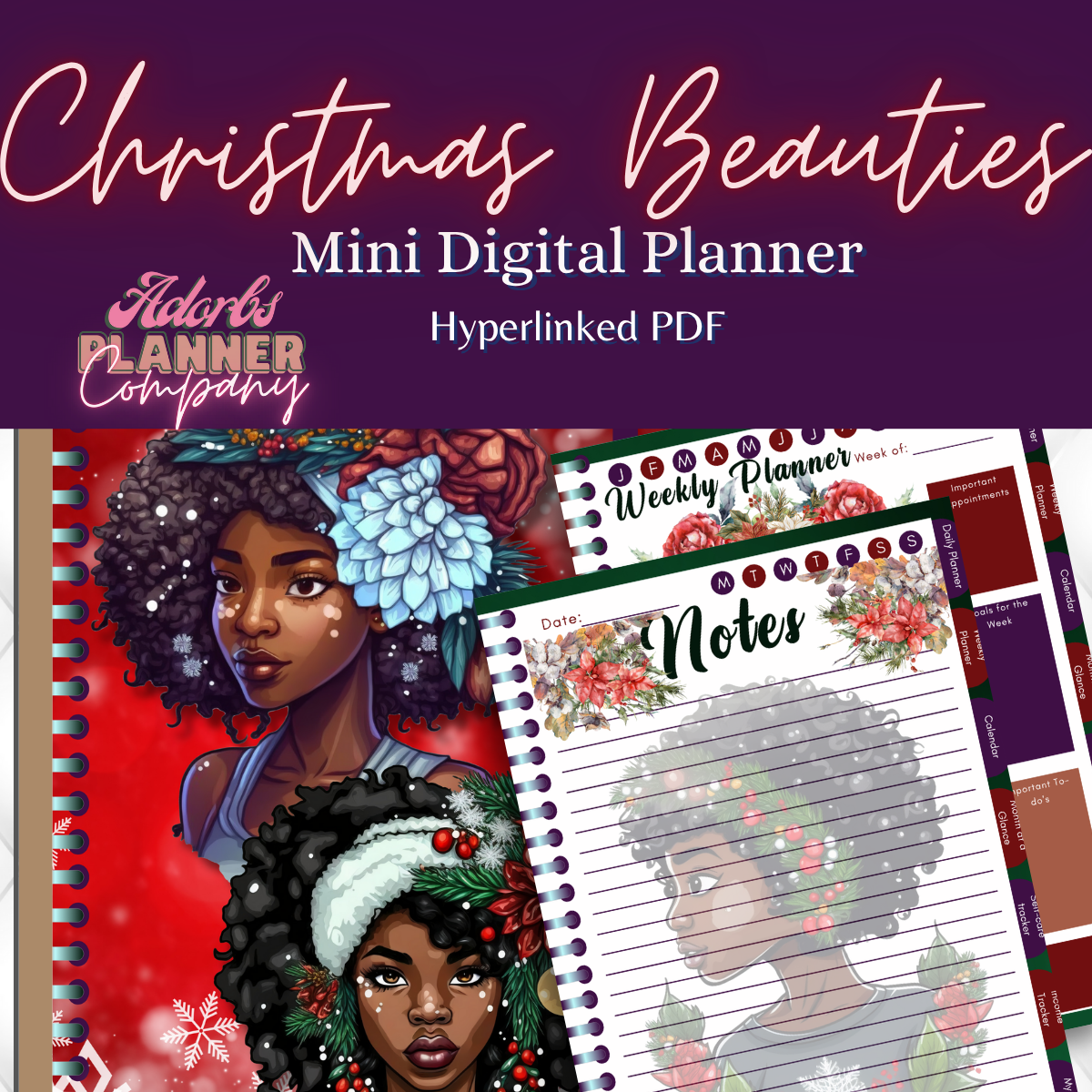 Christmas Beauties | Melanin Beautiful Black Girls Christmas | Happy Holidays | Undated Digital Mini Planner | PDF | Hyperlinked Tabs | 20 Pages | Income Tracker |Self Care Tracker | Month At A Glance